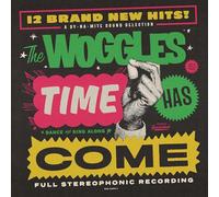 The Woggles Time Has Come (Vinyl LP) 12" Album