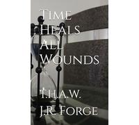 Time Heals All Wounds: T.H.A.W.