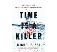 Time is a Killer: From the bestselling author of After the Crash