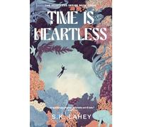 Time Is Heartless: A Time Travel Romance