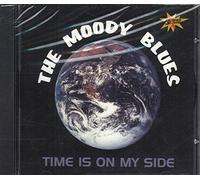 MOODY BLUES - TIME IS ON MY SIDE