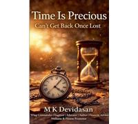 Time Is Precious: Can't Get Back Once Lost