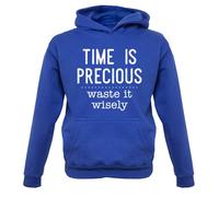 Time Is Precious,Scorie It Wisely - Bambini Felpa/Maglione - Funny Slogan Regalo