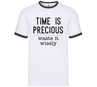 Time Is Precious,Scorie It Wisely - Uomo Suoneria - Slogan Divertente Regalo