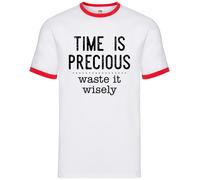 Time Is Precious,Scorie It Wisely - Uomo Suoneria - Slogan Divertente Regalo