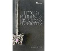 Time is Running and Distance is Shortening