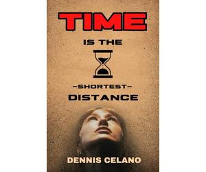 Time Is The Shortest Distance