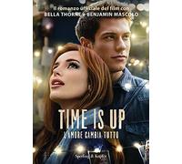 Time is up. L'amore cambia tutto