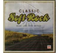 Time Life Classic Soft Rock: Ride Like the Wind
