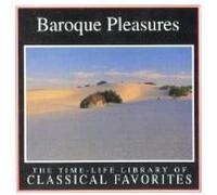 Time-Life Library Of Classical Favorites-Baroque Pleasures