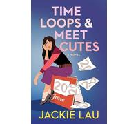 Time Loops & Meet Cutes