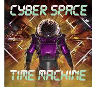 Cyber Space – Time Machine – Vinile (LP) – Zyx Music
