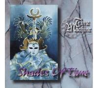 Time Machine - Shades of Time