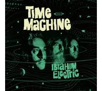 Time Machine [Vinyl 1Lp] - Ibrahim Electric (Vinile)
