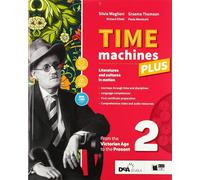 Time machines plus. Per le Scuole superiori. Con ebook. Con espansione onl...