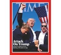 TIME Magazine - Attack On Trump: Former President survives an assassination attempt, issue 5th August 2024, Europe Edition.