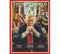 TIME Magazine - Donald Trump’s World. Issue dated 11th Nov 2025, Europe Edition.