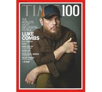 TIME Magazine - TIME 100 Most Influential People: Luke Combs: Issue dated 27th April 2026, Europe Edition - Authorised Amazon Reprint Edition