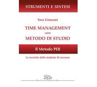 Time management come metodo di studio. Il metodo PER: le tecniche dello studente di successo
