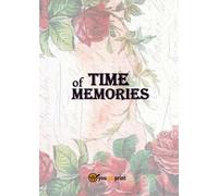 Time of memories di Aa. Vv., 2017, Youcanprint