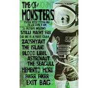 TIME/OF/MONSTERS: Political History Dystopian Bible [The Lost Gospel of Naim]