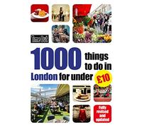 Time Out 1000 things to do in London for under £10 [Lingua Inglese]