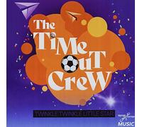 Time-Out Crew - Twinkle Twinkle Little Star