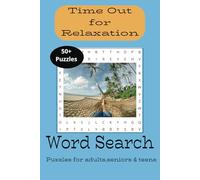 Time Out for Relaxation Word Search Puzzle Book: Word Searches with Easy to Read Print about Relaxation | 6x9 inches, 110 pages |50+ puzzles for ... gift for travel, free time or wait times