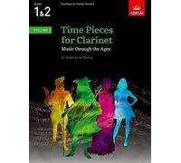 Time Pieces for Clarinet, Volume 1: Music through the Ages in 3 Volumes