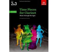 Time Pieces for Clarinet, Volume 2: Music through the Ages in 3 Volumes