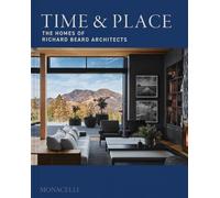 Time & place: The Homes of Richard Beard Architects