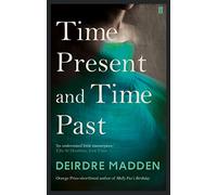 Time Present and Time Past