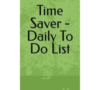 Time Saver - Daily to do list with checkboxes: 200 page lined journal with checkboxes and notes section.