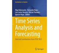 Time Series Analysis and Forecasting: Selected Contributions from ITISE 2023