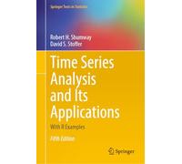 Time Series Analysis and Its Applications – With R Examples – Springer Verlag