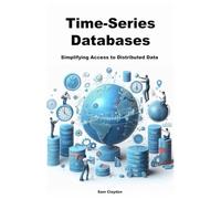 Time-Series Databases: Simplifying Access to Distributed Data