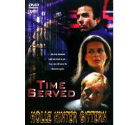 Time Served - Hölle hinter Gittern