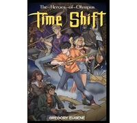 Time Shift : The-Heroes-of-Olympus