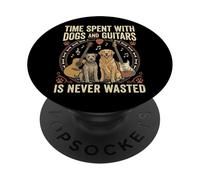 Time Spent With Dogs And Guitars Is Never Wasted PopSockets PopGrip Adesivo