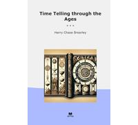 Time Telling through the Ages