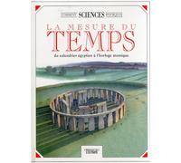 Time:The Measuring of Time, from the Egyptian Calendar to the Atomic Clock. La m