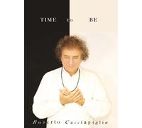 Time to be - Cacciapaglia Roberto