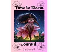 Time to Bloom Journal