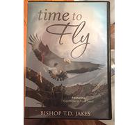 Time to Fly 4 DVD set, T.D. Jakes, Potter's House