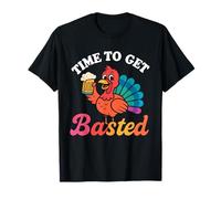 Time to Get Basted Turkey Funny Thanksgiving Beer Drinking Maglietta