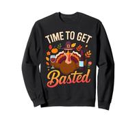 Time to Get Basted Turkey Funny Thanksgiving Wine Drinking Felpa