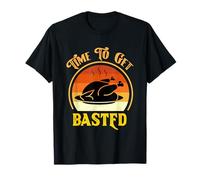 Time To Get Basted Turkey - Maglietta Divertente per Donne e Uomini Maglietta