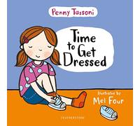 Time to Get Dressed: Getting dressed explained in pictures that you can share. Essential for preparing for school!