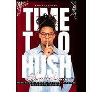 Time To Hush