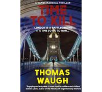 Time to Kill: A James Marshal Thriller